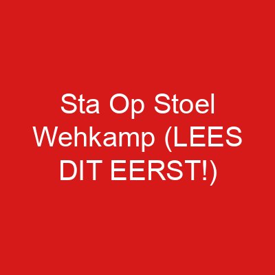 Sta Op Stoel Wehkamp (LEES DIT EERST!)